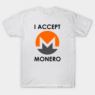 I accept Monero T-Shirt